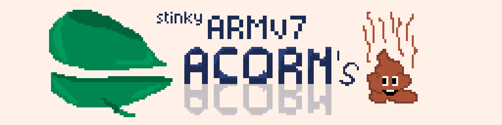 acorn, armv7-a and stinkarm